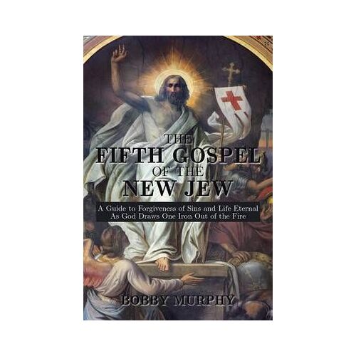 The Fifth Gospel Of The New Jew