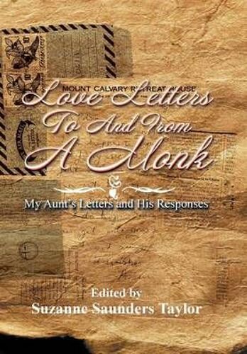 Love Letters To And From A Monk