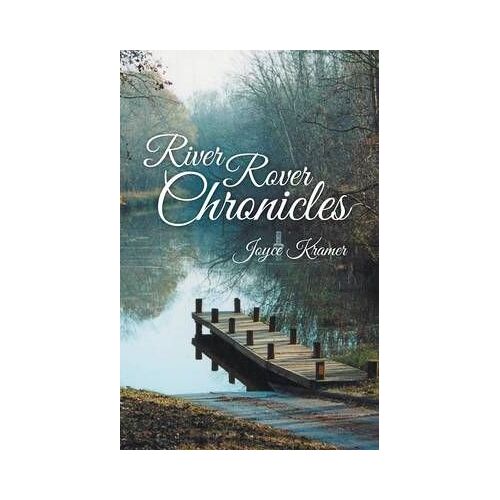 River Rover Chronicles
