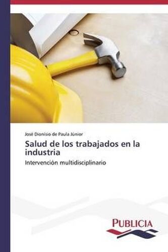 Salud De Los Trabajadores En La Industria