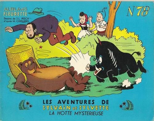 Les Aventures De Sylvain Et Sylvette La Hotte Mystèrieuse Albums Fleurette N°78