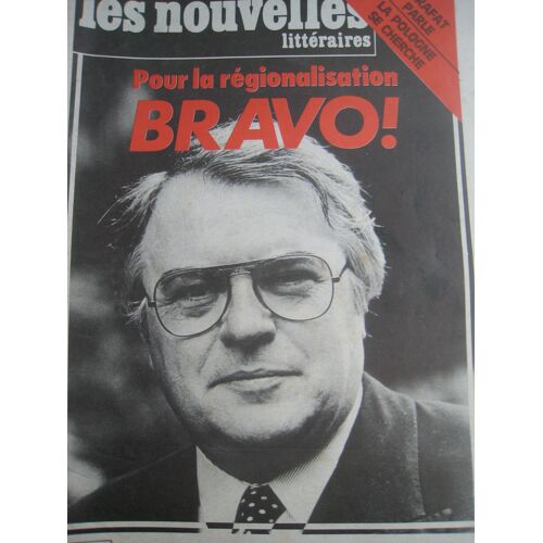 Les Nouvelles Littéraires Du 23 07 1981 N° 2797 Pour La Régionalisation.