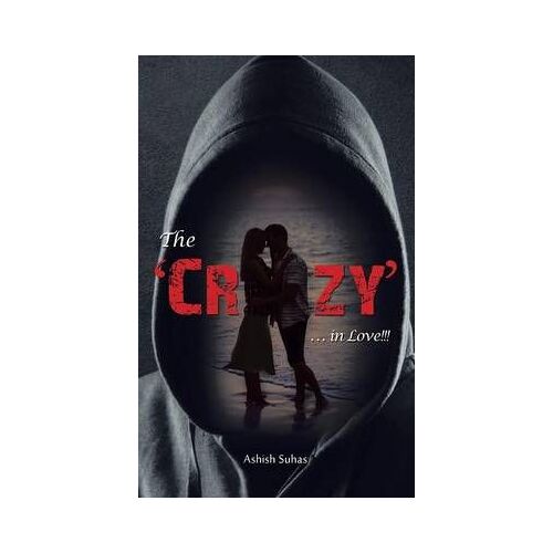 The 'crazy' . . . In Love!!!