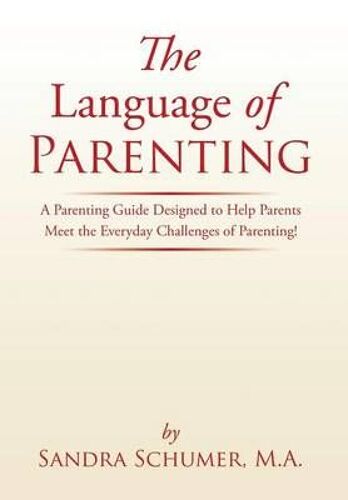 The Language Of Parenting