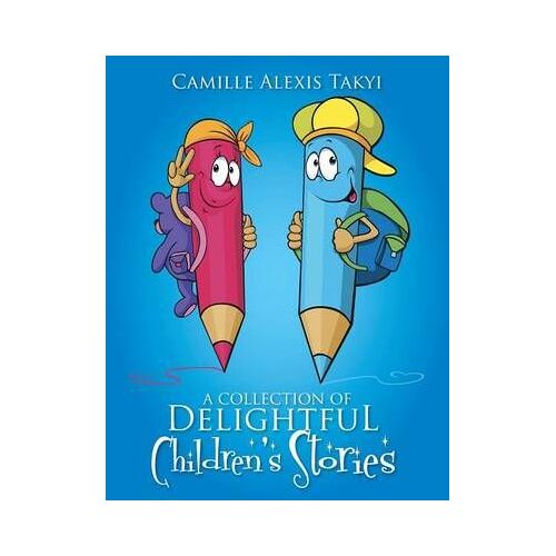 A Collection Of Delightful Children's Stories