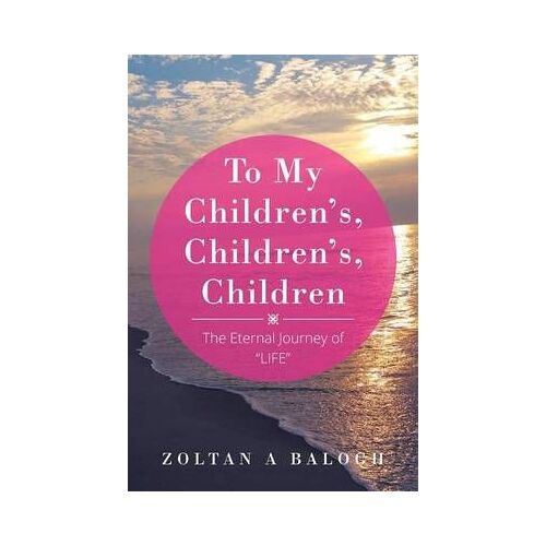 To My Children's, Children's, Children