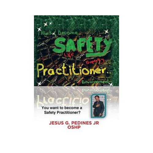 Think And Become Safety Practitioner