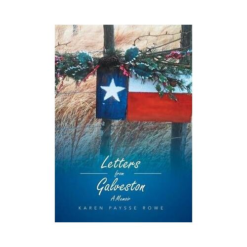 Letters From Galveston