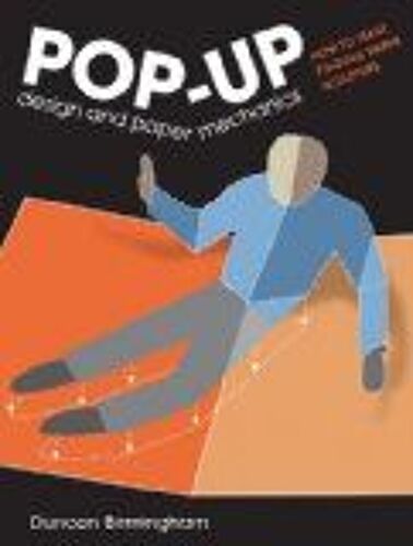 Pop-Up Design And Paper Mechanics