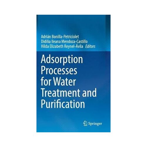 Adsorption Processes For Water Treatment And Purification