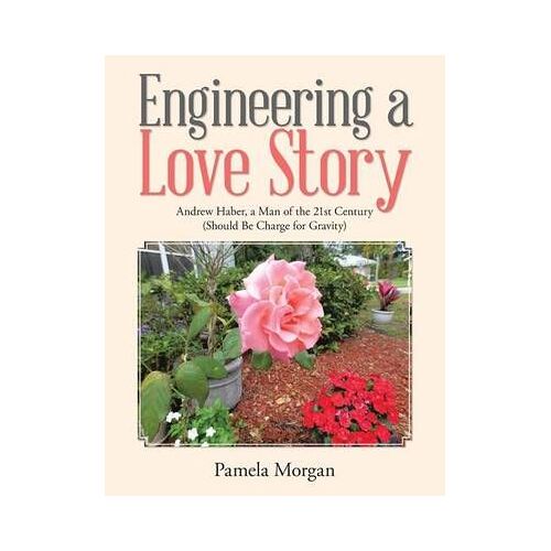 Engineering A Love Story