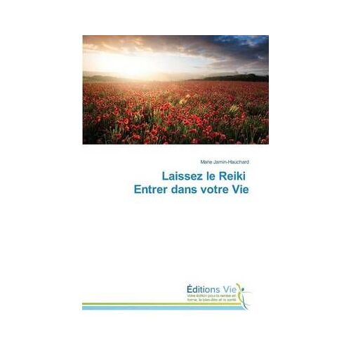 Laissez Le Reiki Entrer Dans Votre Vie