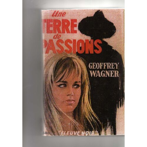 Une Terre De Passions