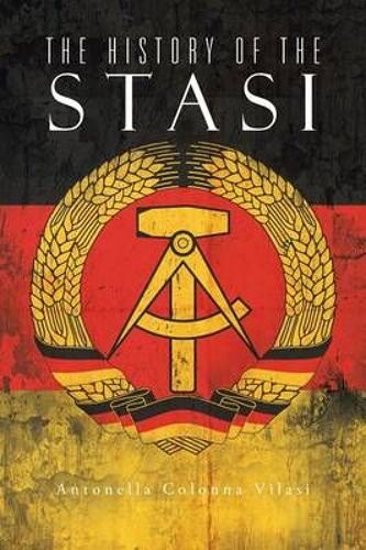 The History Of The Stasi