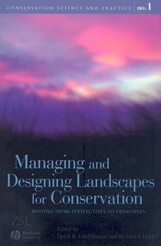 Managing And Designing Landscapes For Conservation