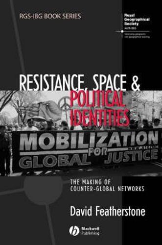 Resistance, Space And Political Identities