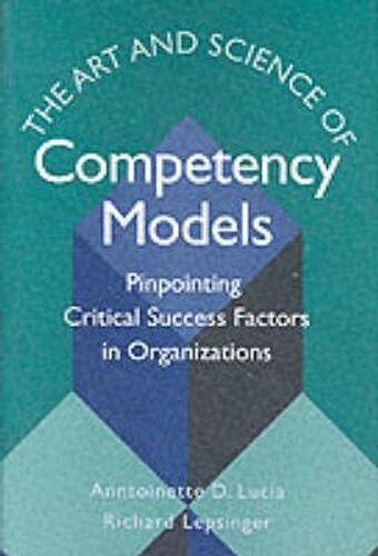 The Art & Science Of Competency Models