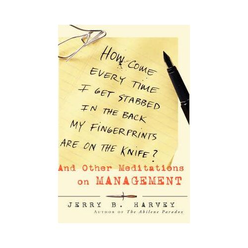 How Come Every Time I Get Stabbed In The Back My Fingerprints Are On The Knife?