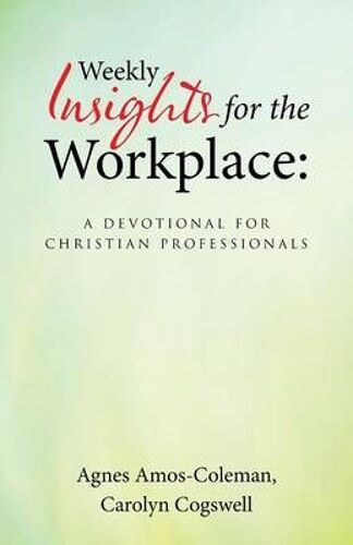 Weekly Insights For The Workplace