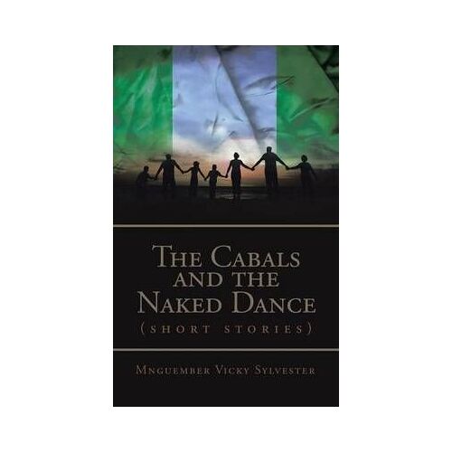 The Cabals And The Naked Dance