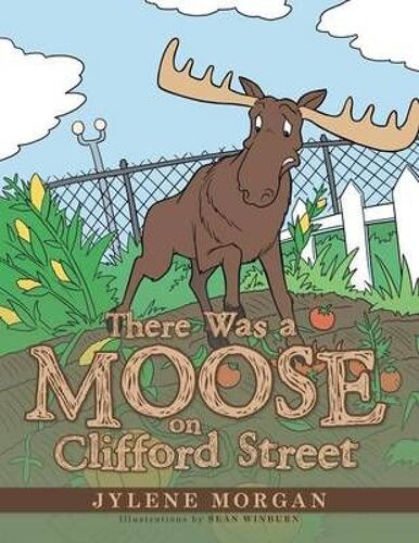 There Was A Moose On Clifford Street