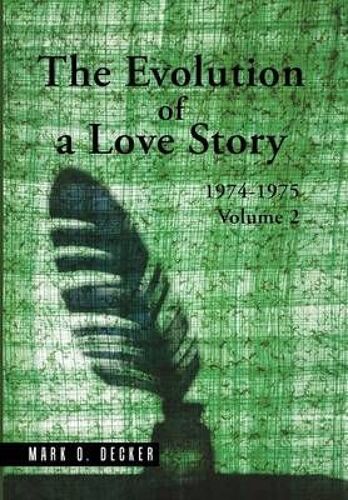 The Evolution Of A Love Story