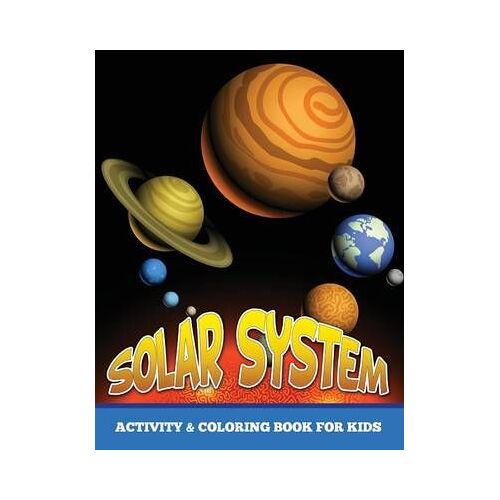 Solar System Activity And Coloring Book For Kids