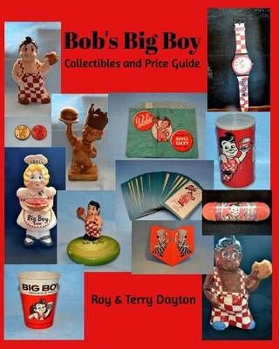 Bob's Big Boy Collectibles And Price Guide