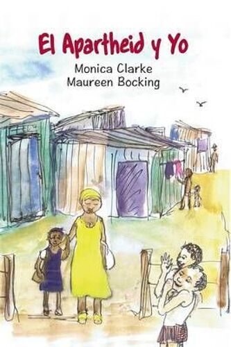 El Apartheid Y Yo