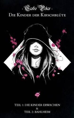Die Kinder Der Kirschblüte - Teil 1 & 2