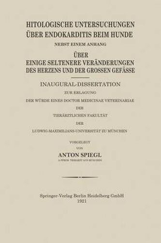 Histologische Untersuchungen Über Endokarditis Beim Hunde
