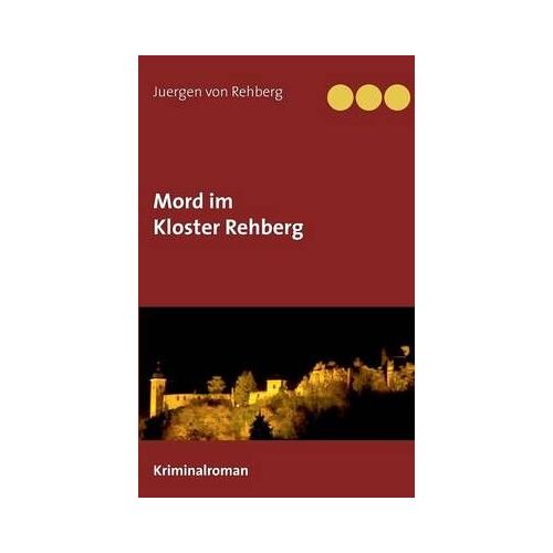Mord Im Kloster Rehberg