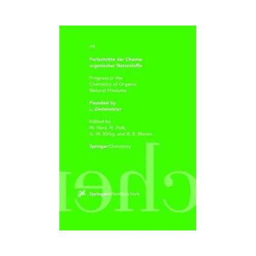 Fortschritte Der Chemie Organischer Naturstoffe / Progress In The Chemistry Of Organic Natural Products