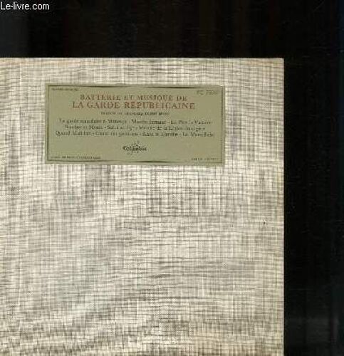 Disque Vinyle 33t Batterie Et Musique De La Garde Republicaine