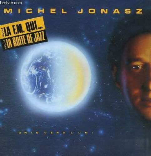 Disque Vinyle 33t Unis Vers L'uni, Nos Deux Noms, La Boite De Jazz, Les Traces Derriere Nous, Les Lignes Telephoniques, Ray Charles, Le Coeur D'un Enfant, La F.M. Qui S4est Specialisee ...