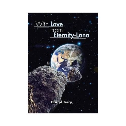 With Love From Eternity-Lana