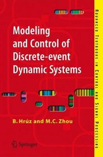 Modeling And Control Of Discrete-Event Dynamic Systems