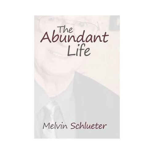 The Abundant Life