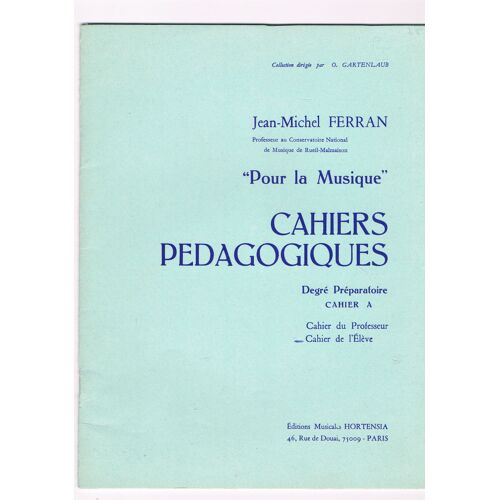 Pour La Musique Cahiers Pédagogiques - Degré Préparatoire - Cahier A - Cahier De L'elève