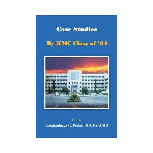 Case Studies By Kmc Class Of '64
