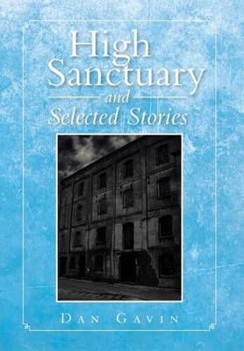 High Sanctuary And Selected Stories