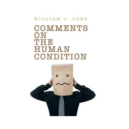 Comments On The Human Condition