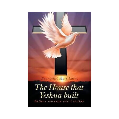 The House That Yeshua Built.