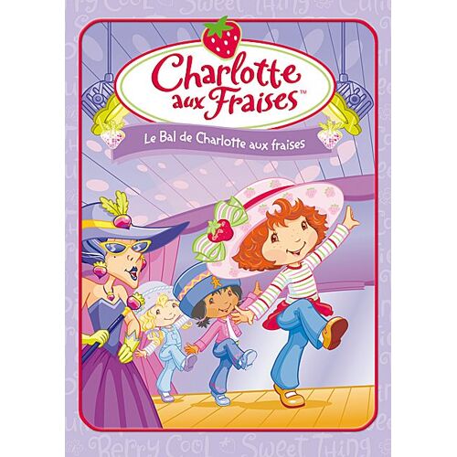 Charlotte Aux Fraises : Le Bal De Charlotte Aux Fraises