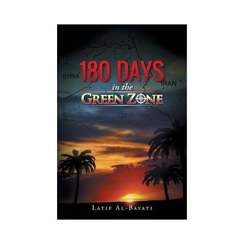 180 Days In The Green Zone