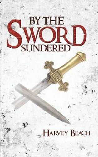 By The Sword Sundered