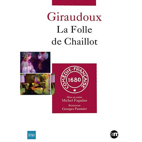 Giraudoux - La Folle De Chaillot