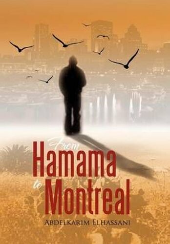 From Hamama To Montreal