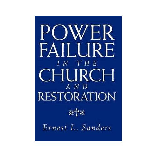 Power Failure In The Church And Restoration
