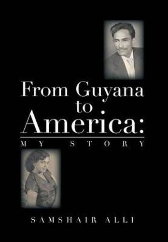 From Guyana To America